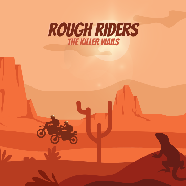 Killer Wails ‘Rough Riders’ Now Available To License Exclusively