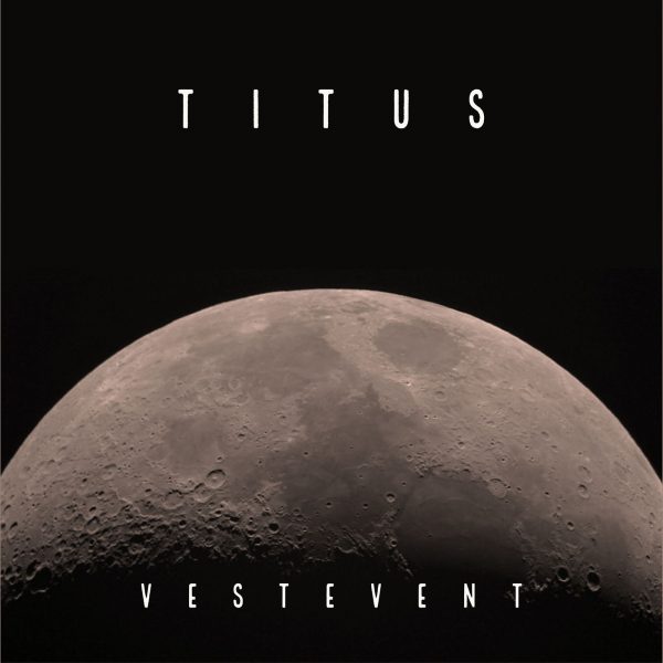Vestevent’s ‘Titus’ Now Available To License Exclusively